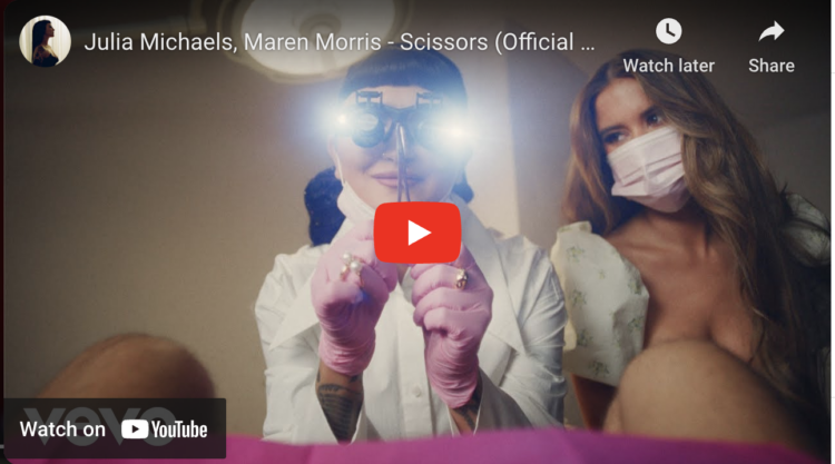 YouTube screenshot of Julia Michaels, Maren Morris - Scissors (Official Video)